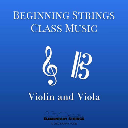 Beginning Strings Class Music - Violin and Viola