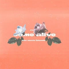 Come Alive