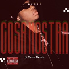 COSA NOSTRA ft. Marco Blonds