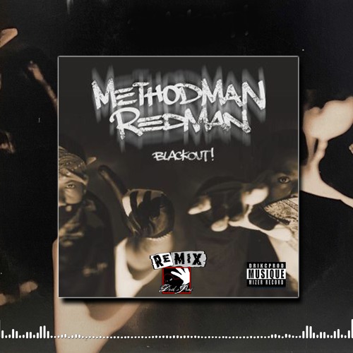 [REMIX] Method Man & Redman - Tear It Off (Drik-C prod.)