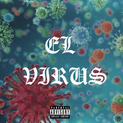 EL VIRUS - EL TYLER