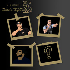 Crew Da Photo Ft MixSingh Experience, Drake, The Weeknd & Mystery Artist