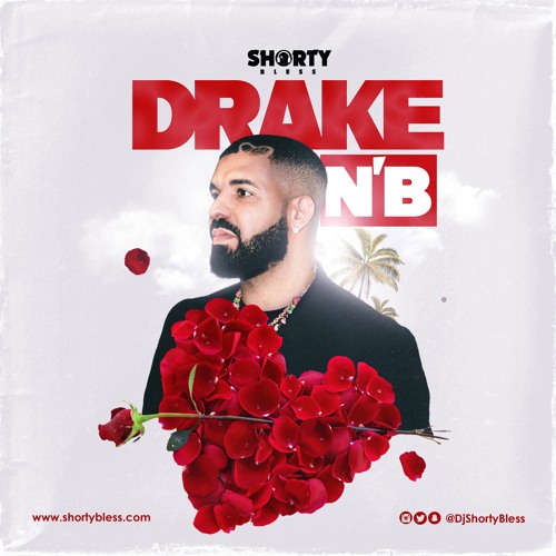 Shorty Bless - Drake'n'B