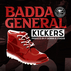 Badda General, P Skinna, Liondub - Kickers (Liondub International)