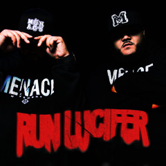 RUN LUCIFER (feat. Selah the Corner)