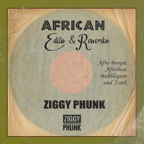 World Is Turning Around (Ziggy Phunk Disco Reprise) [AFRICAN BOOGIE] **FREEBIE**