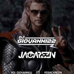 MARRETADA DO THOR X DJ GIOVANNI 22 E JACAREZIN