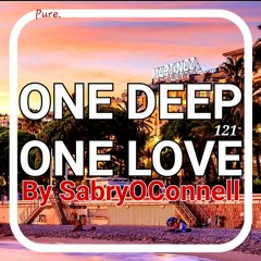 The ONEDEEPONELOVE BY SabryOConnell 121