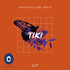 Marc Moon, AFRONOM - TIKI (played by Keinemusik, Black Coffee)