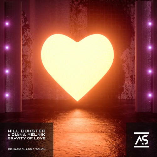 ASR680: Will Dukster & Diana Melnik - Gravity of Love (Re:Mark Classic Touch) [OUT NOW]