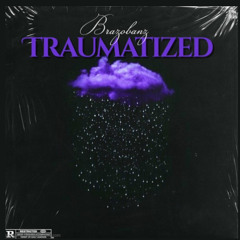 “ Traumatized “(Official Audio)
