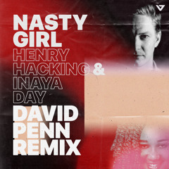 Nasty Girl (David Penn Remix)