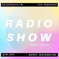 Radio Show With Cralias (Feat Dolorblind Guestmix) 02072022
