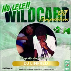 DJ LINFRED +234: NO LELE WILDCARD MIX