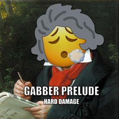 Gabber Prelude - HARD DAMAGE