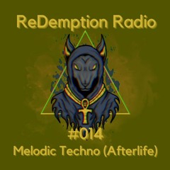 Re-Demption Radio #014 Medlodic Techno (Afterlife)