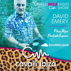 DAVID EMERY Balearic Chillout Ibiza mix for the Cavalli Ibiza Radio Show #145 4/24