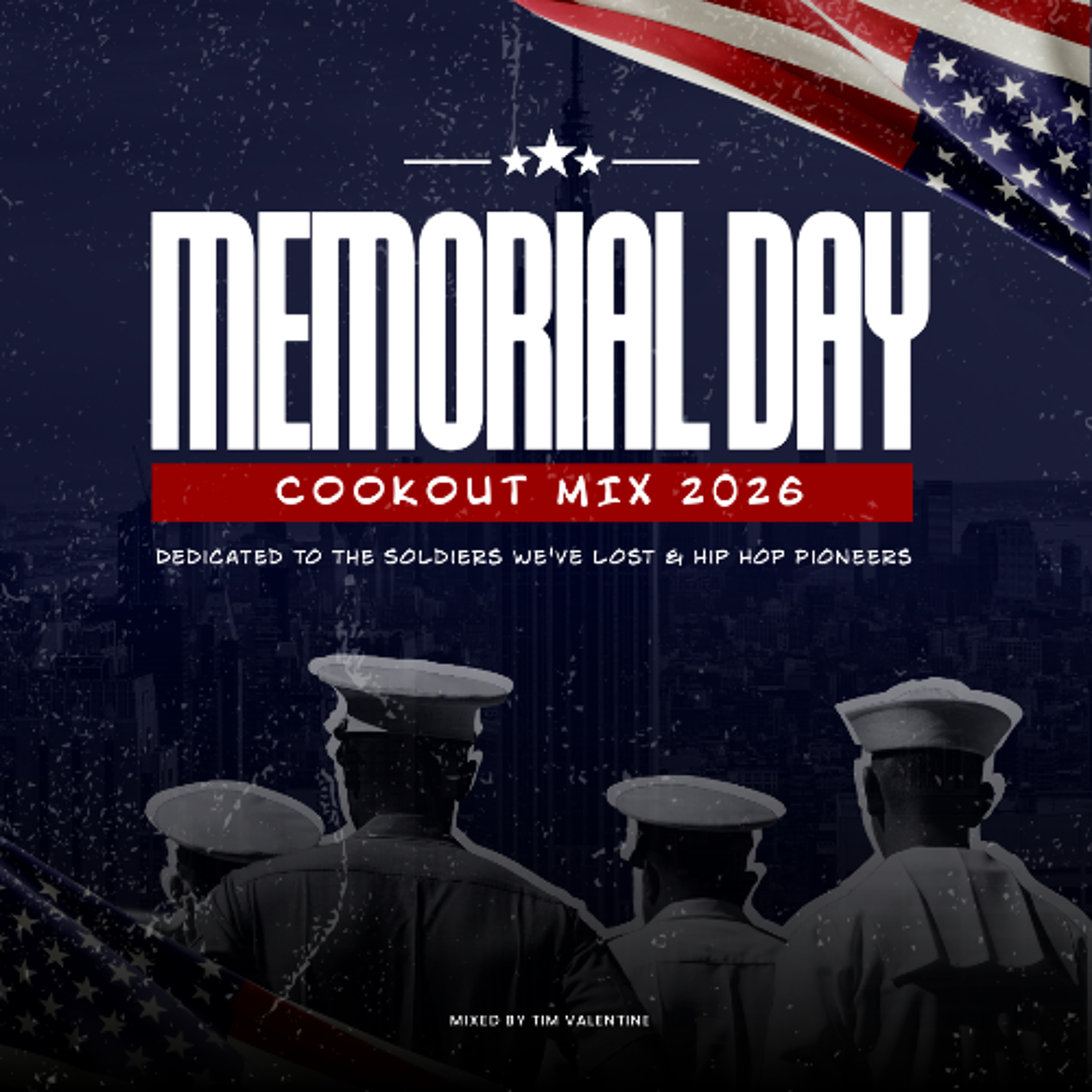 Memorial Day Cookout Mix 2026: Dedicated to the Soldiers Lost & Hip Hop Pioneers episode artwork