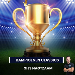 GIJS NAGTZAAM - KAMPIOENEN CLASSICS
