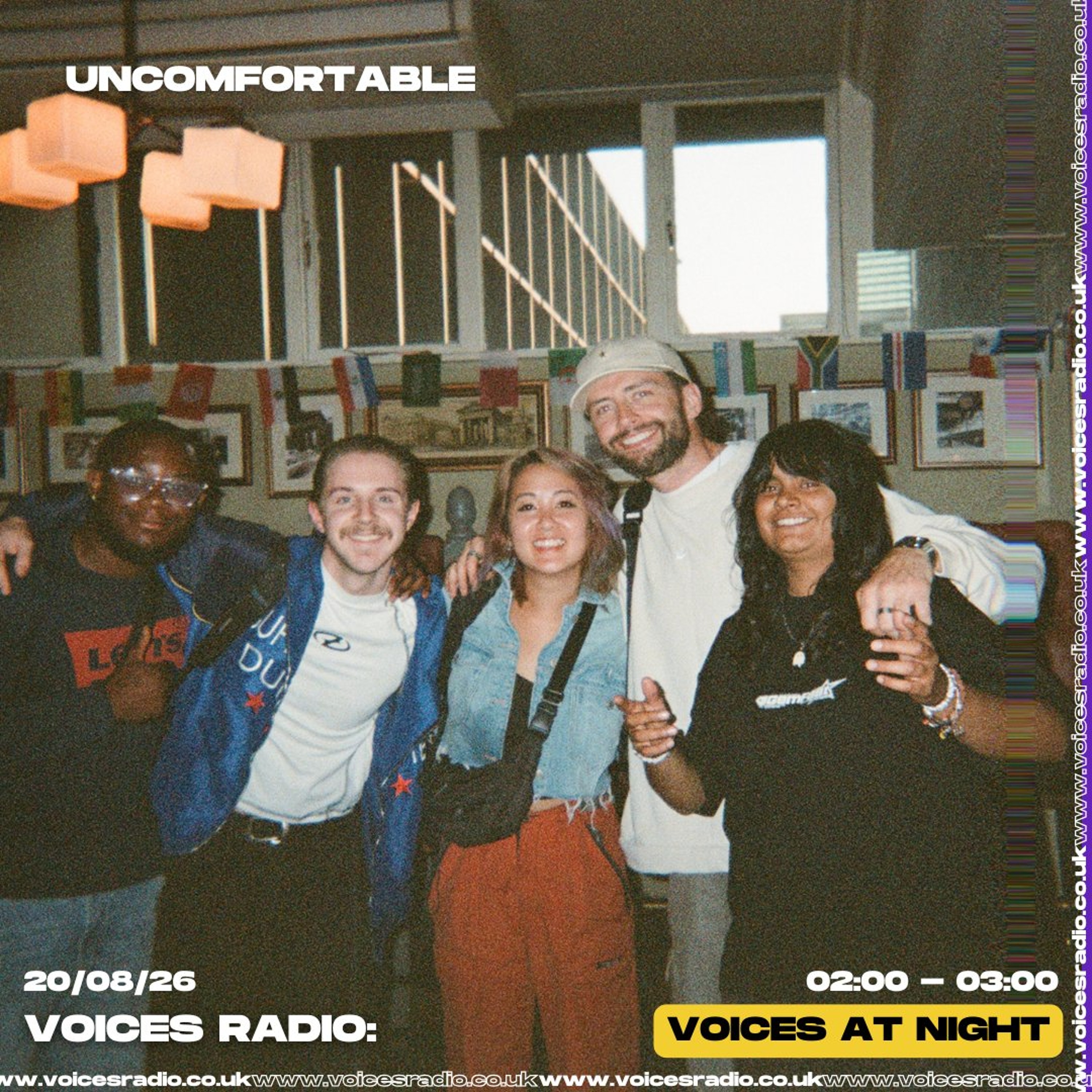 Uncomfortable w/ LJ Shellings - 20/08/26 - [Voices Radio]