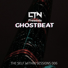 LTN pres. Ghostbeat - The Self Within 006