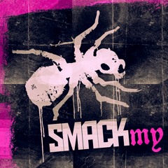 Smack My