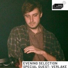 Verlake @ Evening Selection 15.12.21