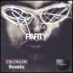 Darby & OOTORO - Party (Coltrain Remix)