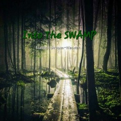 Into the Swamp