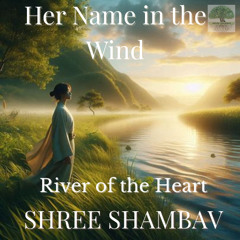 A12 - 05  - River of the Heart