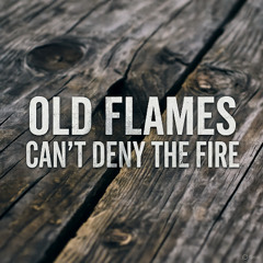 Old Flames - D-Lish Ambient Spaces