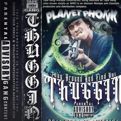 Planet Phonk - THUGGIN Snippet (full tape @bandcamp)
