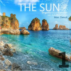 Marc Denuit // The Sun 2022 (1) Organic House Summer /July 2022