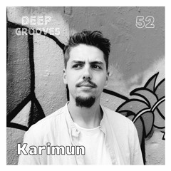 Deep Grooves Podcast #52 - Karimun