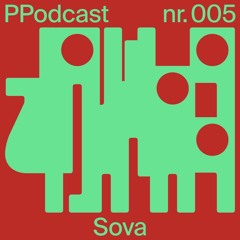 PP Podcast #005 - Sova