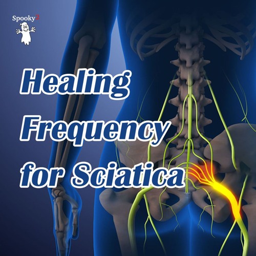 Healing Frequency for Sciatica - Spooky2 Rife Frequencies