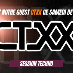 CTXX - Red Station Session Techno (Replay 15-01-2022)