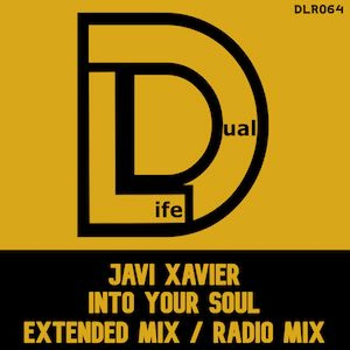 Javi Xavier - Into Your Soul - Out Now on Beatport