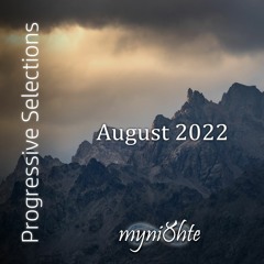 Progressive Selections | August 2022