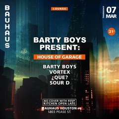 Barty Boys Present: House of Garage