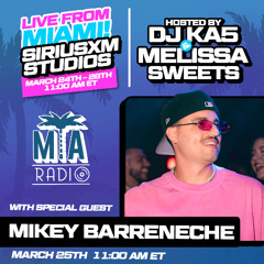 MIKEY BARRENECHE - SIRIUS XM (PITBULL'S GLOBILATION) MMW 2025 GUEST MIX