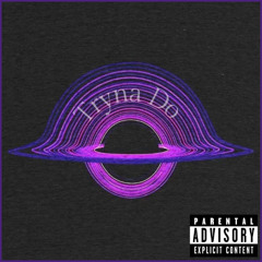 TrYnA Do (prod. giornogiovanabeats)