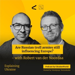 Are Russian troll armies still influencing Europe? - with Robert van der Noordaa