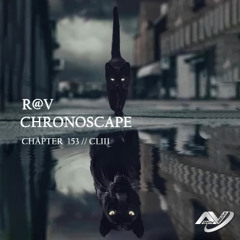 ChronoScape Chapter 153 // CLIII