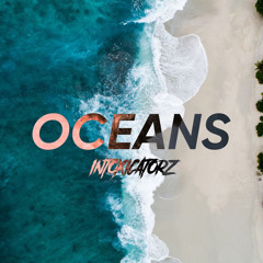 Intoxicatorz - Oceans