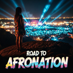Road to Afronation (freestyle)
