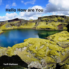 Hello How Are You