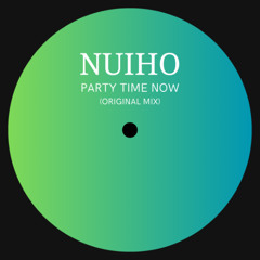 Party Time Now (Original Mix)