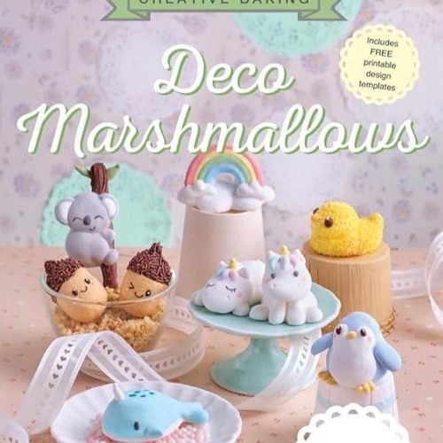✔Read⚡️ Deco Marshmallows (Creative Baking)