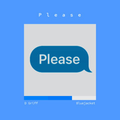 PLEASE